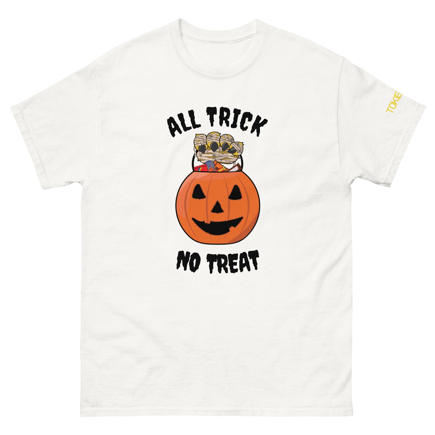 All Trick No Treat T-Shirt Tokie Bears