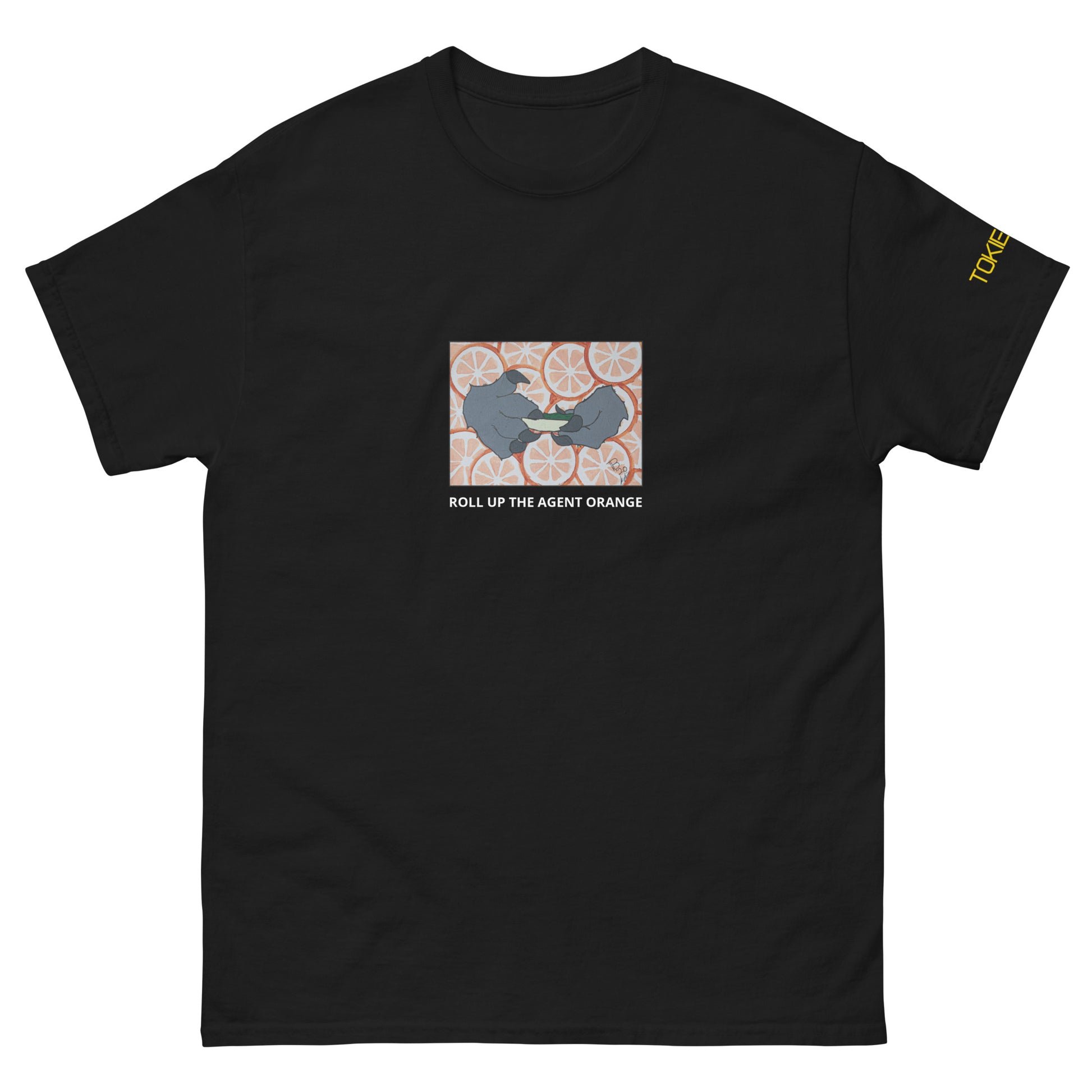 Rollin' Up the Agent orange T-shirt Tokie Bears